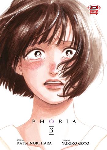 Phobia. Vol. 3 - Katsunori Hara - Libro Dynit Manga 2025 | Libraccio.it