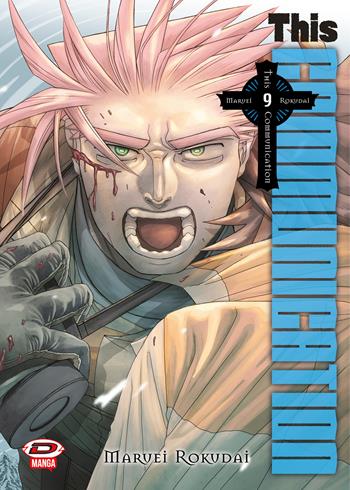 This communication. Vol. 9 - Rokudai Maruei - Libro Dynit Manga 2026 | Libraccio.it