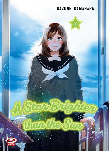 A star brighter than the sun. Vol. 2 - Kazune Kawahara - Libro Dynit Manga 2026 | Libraccio.it