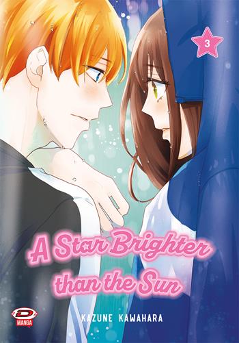 A star brighter than the sun. Vol. 3 - Kazune Kawahara - Libro Dynit Manga 2026 | Libraccio.it