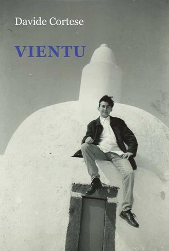 Vientu - Davide Cortese - Libro Progetto Cultura 2018 | Libraccio.it