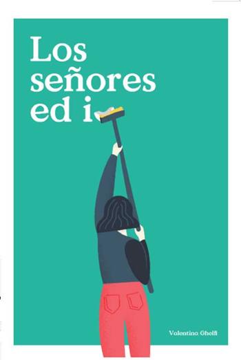 Los señores ed io - Valentina Ghelfi - Libro Progetto Cultura 2018 | Libraccio.it