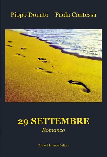29 settembre - Contessa Paola Donato Pippo -, Paola Contessa - Libro Progetto Cultura 2018 | Libraccio.it