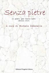 Senza pietre. 11 poeti per Carlo Levi (Matera 2019)