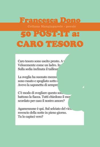 50 Post-it a: caro tesoro - Francesca Dono - Libro Progetto Cultura 2020, Mangiaparole. Poesie | Libraccio.it