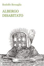 Albergo disabitato
