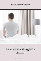 La sponda sbagliata