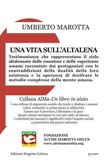 Una vita sull'altalena - Umberto Marotta - Libro Progetto Cultura 2024, Un libro in aiuto | Libraccio.it
