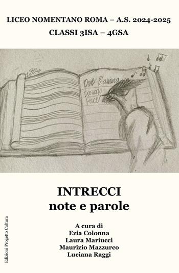 Intrecci. Note e parole  - Libro Progetto Cultura 2025 | Libraccio.it