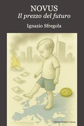 Novus. Il prezzo del futuro