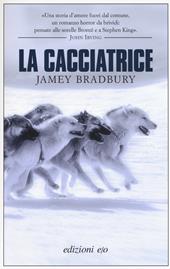 La cacciatrice