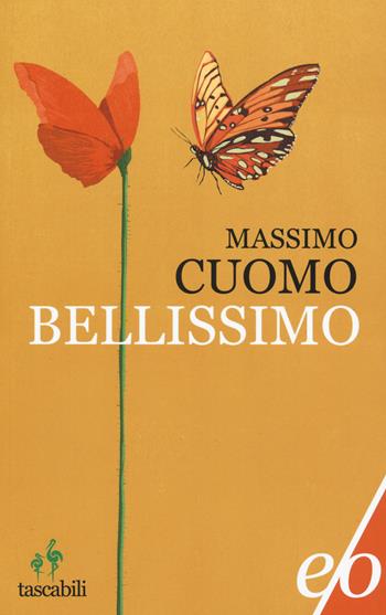 Bellissimo - Massimo Cuomo - Libro E/O 2019, Tascabili e/o | Libraccio.it