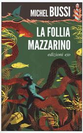 La follia Mazzarino