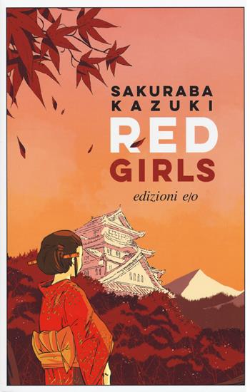 Red Girls - Kazuki Sakuraba - Libro E/O 2019, Dal mondo | Libraccio.it