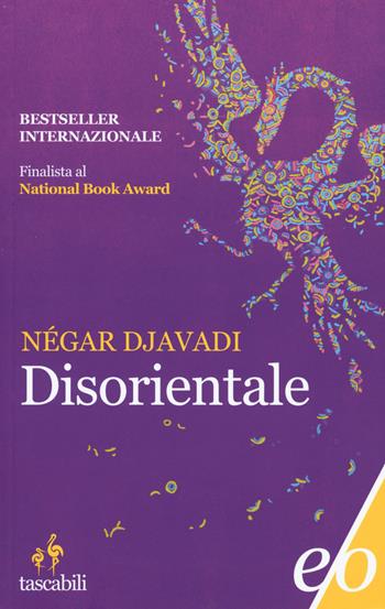 Disorientale - Négar Djavadi - Libro E/O 2019, Tascabili e/o | Libraccio.it