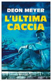 L' ultima caccia