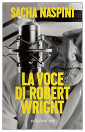 La voce di Robert Wright