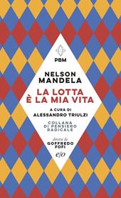 La lotta è la mia vita