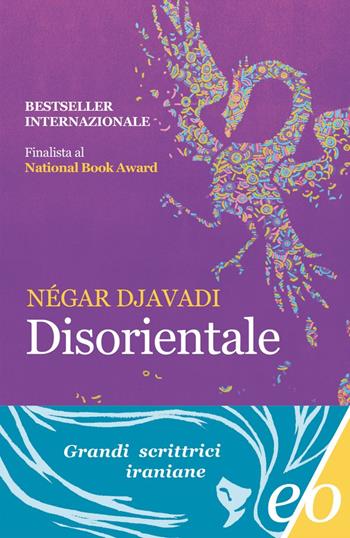 Disorientale - Négar Djavadi - Libro E/O 2023, Tascabili e/o | Libraccio.it