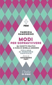 Modi per sopravvivere. Scritti politici 1973 – 2008