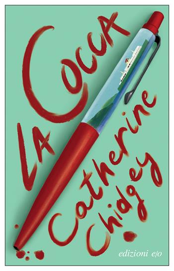 La cocca - Catherine Chidgey - Libro E/O 2023, Dal mondo | Libraccio.it