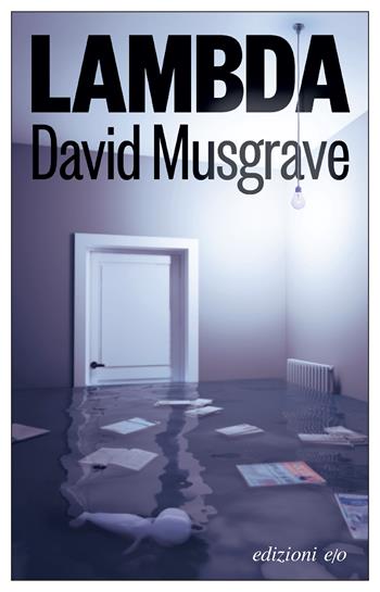 Lambda - David Musgrave - Libro E/O 2024, Dal mondo | Libraccio.it