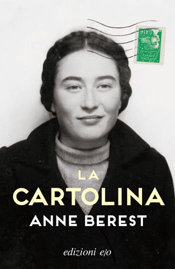 La cartolina - Anne Berest - Libro E/O 2025 | Libraccio.it