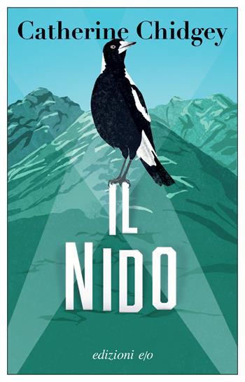 Il nido - Catherine Chidgey - Libro E/O 2025, Dal mondo | Libraccio.it