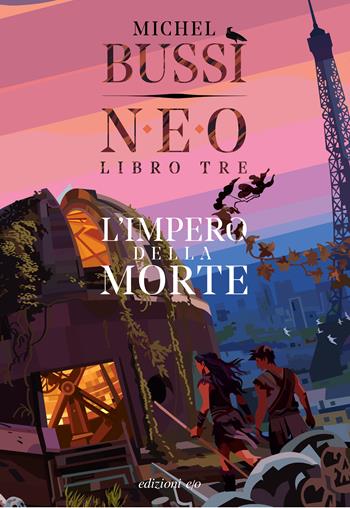 L'impero della morte. N.E.O.. Vol. 3 - Michel Bussi - Libro E/O 2025, Dal mondo | Libraccio.it