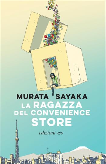 La ragazza del convenience store - Sayaka Murata - Libro E/O 2025 | Libraccio.it