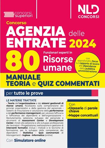 Concorso Agenzia delle Entrate 2024. 80 funzionari delle Risorse umane. Manuale + test di verifica per la prova scritta. Con software di simulazione  - Libro Nld Concorsi 2024 | Libraccio.it