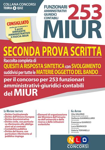 253 funzionari amministrativi giuridico contabili MIUR. Seconda prova scritta - Vito Valerio, Stefania Giammillaro, Francesca Guaricci - Libro Nld Concorsi 2018, Concorsi. Teoria + quiz | Libraccio.it