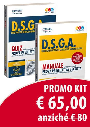 Kit Concorso DSGA: Manuale per la prova preselettiva e prova scritta-Quiz per la preparazione alla prova preselettiva  - Libro Nld Concorsi 2019 | Libraccio.it