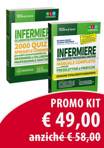 Kit Manuale completo per la preparazione al concorso infermiere collaboratore professionale sanitario per le prove preselettive e pratiche-Concorso per infermiere collaboratore professionale sanitario. 2000 quiz spiegati e commentati per tutti i concorsi pubblici da infermiere e collaboratore professionale sanitario - Nicoletta Fusco, Annalisa Tricarico - Libro Nld Concorsi 2019 | Libraccio.it