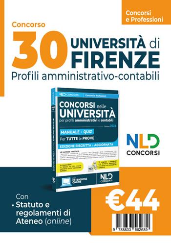 30 posti Università di Firenze. Concorso area amministrativo-gestionale. Profili D e EP. Manuale + Quiz 2024  - Libro Nld Concorsi 2022 | Libraccio.it