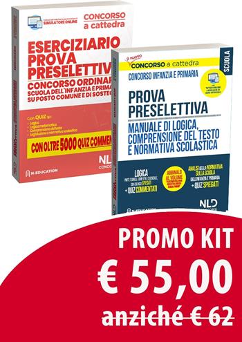 Prova preselettiva. Concorso ordinario scuola dell'infanzia e primaria su posto comune e di sostegno: Manuale e oltre 2000 quiz con tecniche di risoluzione dei quesiti di logica-Eserciziario. Con software di simulazione  - Libro Nld Concorsi 2019, Concorso a cattedra | Libraccio.it