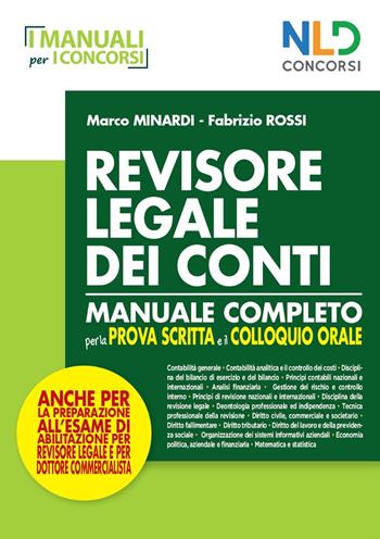 Manuale per revisore legale dei conti per la prova scritta e orale - Marco Mainardi, Fabrizio Rossi - Libro Nld Concorsi 2019 | Libraccio.it
