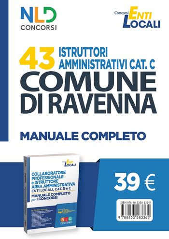 Comune di Ravenna. 43 istruttori amministrativi cat. C.  - Libro Nld Concorsi 2020 | Libraccio.it