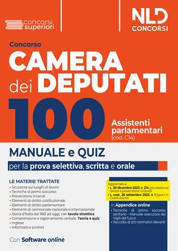 Concorso 100 assistenti parlamentari Camera dei deputati. Manuale per la prova selettiva, scritta e orale. Nuova ediz.  - Libro Nld Concorsi 2024 | Libraccio.it