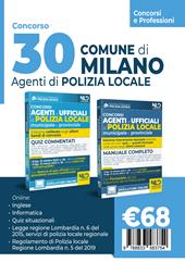 Concorso 30 agenti polizia locale Milano. Manuale per i concorsi completo di tutte le materie + Quiz. Nuova ediz.