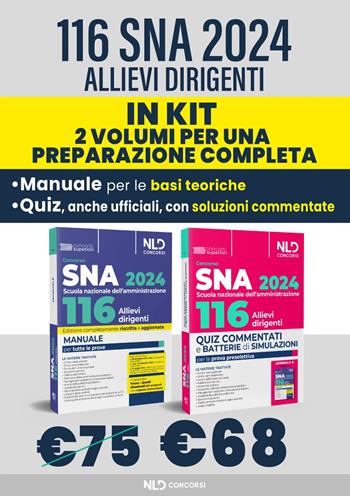 Concorso 116 allievi dirigenti SNA 2024. Manuale per la preparazione al concorso + Quiz commentati e batterie di simulazioni per la prova preselettiva  - Libro Nld Concorsi 2024 | Libraccio.it