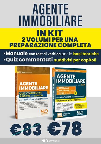 Kit Agente Immobiliare. Manuale + quiz commentati suddivisi capitolo per capitolo. Per l'abilitazione alla professione.  - Libro Nld Concorsi 2024 | Libraccio.it