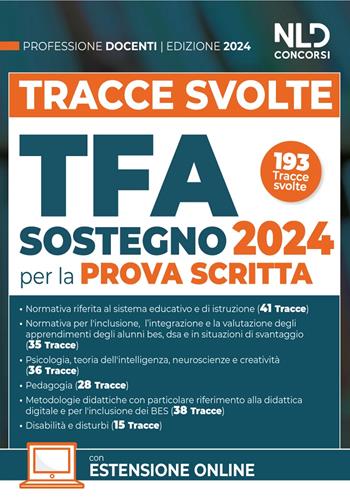 Tracce Svolte. TFA. Docenti di sostegno 2024 per la prova scritta. Con espansione online  - Libro Nld Concorsi 2024 | Libraccio.it