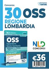 Concorsi OSS Operatore Socio Sanitario. Manuale con test di verifica per la formazione professionale e la preparazione ai concorsi 2024