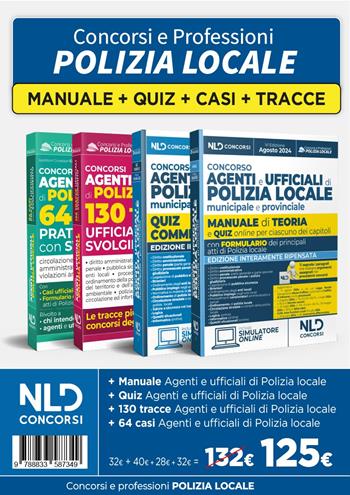 Kit 4 Concorso agenti e ufficiali polizia locale: Manuale 2024 + Quiz commentati 2024 + 130 tracce + 64 casi pratici ufficiali  - Libro Nld Concorsi 2024 | Libraccio.it
