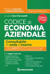 Codice di economia aziendale per l'esame di Stato. Per tutti gli istituti superiori. Con appendice con Schemi e Griglie. Con appendice con schemi e griglie