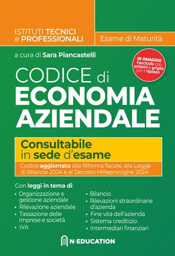 Codice di economia aziendale per l'esame di Stato. Per tutti gli istituti superiori. Con appendice con Schemi e Griglie. Con appendice con schemi e griglie  - Libro N-Education 2024 | Libraccio.it
