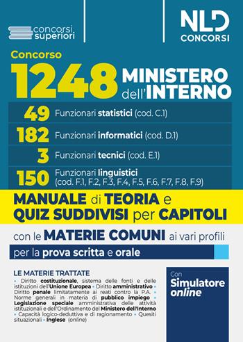 Concorso per 1.248 posti Ministero dell'Interno. Manuale con teoria e test di verifica per i profili 49 Funzionari statistici.182 Funzionari informatici. 3 Funzionari tecnici. 150 Funzionari linguistici  - Libro Nld Concorsi 2024 | Libraccio.it
