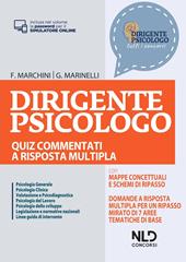 Dirigente psicologo. Quiz commentati a risposta multipla per la preparazione al concorso. Nuova ediz. Con Contenuto digitale per accesso online: aggiornamento online