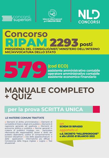 Concorso RIPAM. 2293 posti MEF, Presidenza del consiglio, Ministero dell'interno: manuale completo + quiz concorso 579 posti assistente amministrativo contabile, assistente economico finanziario  - Libro Nld Concorsi 2022 | Libraccio.it